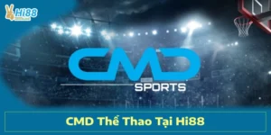 CMD Thể Thao Hi88: Sân Chơi Cá Cược Thể Thao Đỉnh Cao