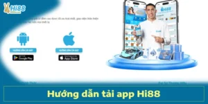 Tải App Hi88 – Trải Nghiệm Cá Cược Đỉnh Cao Chỉ 1 Cái Chạm