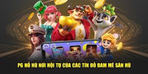 Nổ hũ PG